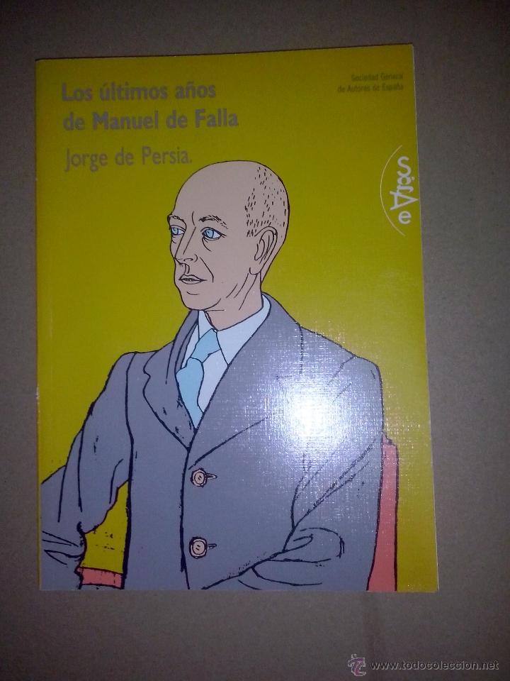 Libros de segunda mano: Los ultimos a&ntilde;os de manuel de falla - Foto 1