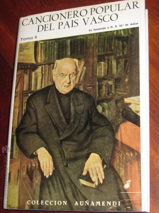Livres d'occasion: CANCIONERO POPULAR DEL PAIS VASCO TOMO 2 J. M. DE ARRATIA EDIT AU&Ntilde;AMENDI A&Ntilde;O 1968
