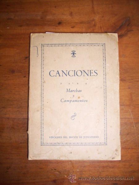 Libros de segunda mano: CANCIONES para marchas y campamentos - Foto 1