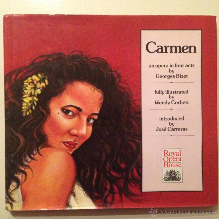 Libri di seconda mano: CARMEN illustrated book by Wendy Corbett. Royal Opera House 1987