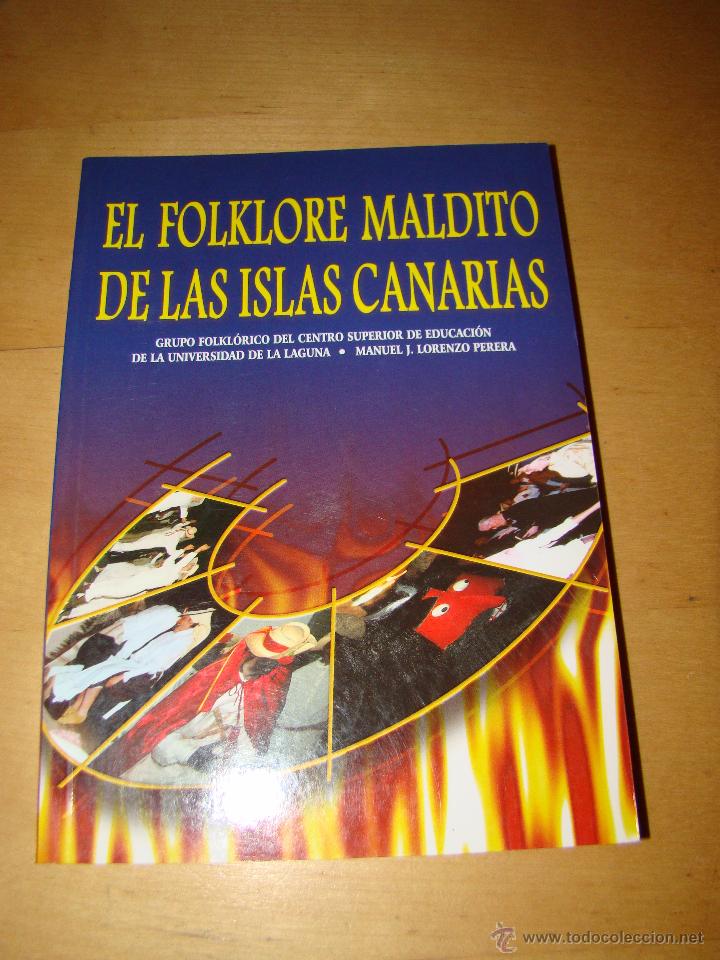 Libros de segunda mano: EL FOLKLORE MALDITO DE LAS ISLAS CANARIAS - Foto 1