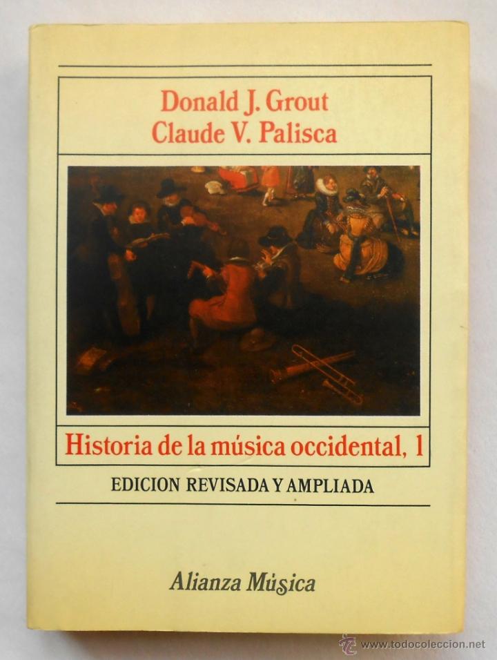 HISTORIA DE LA MUSICA OCCIDENTAL GROUT PALISCA PDF