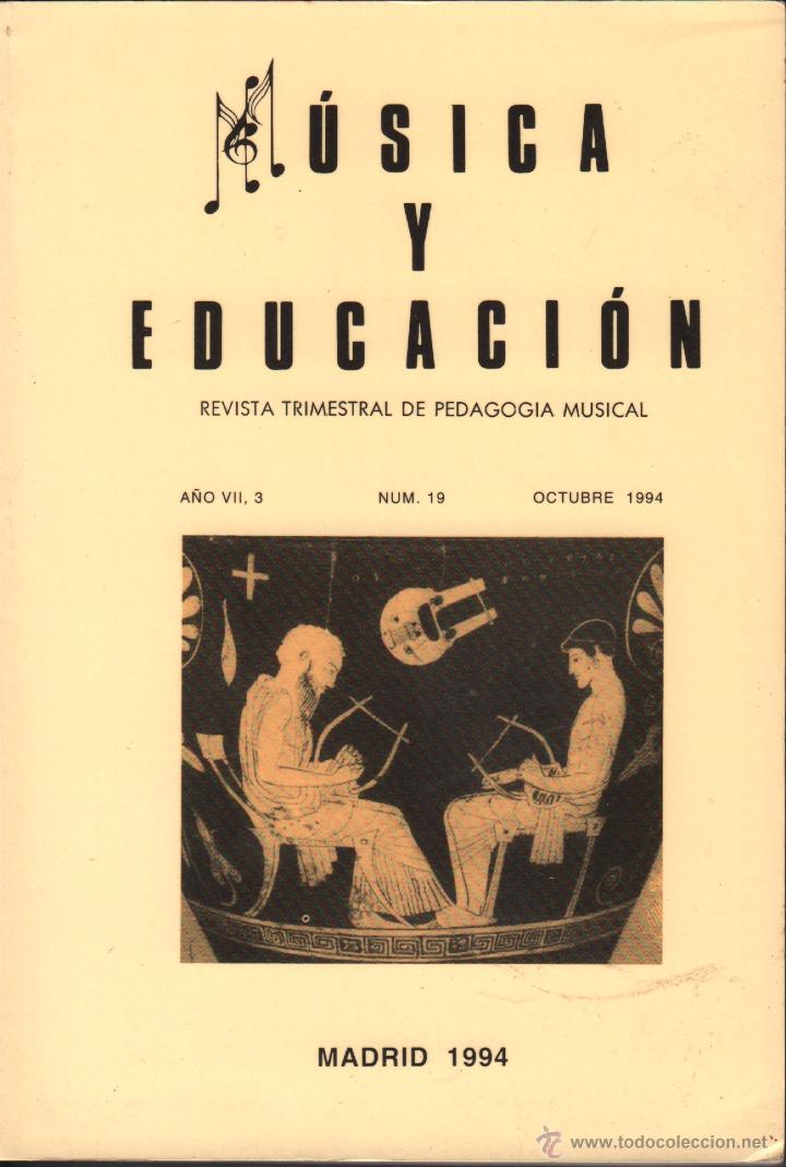 Gebrauchte B&uuml;cher: M&Uacute;SICA Y EDUCACI&Oacute;N REVISTA TRIMESTRAL DE PEDAGOG&Iacute;A MUSICAL 19 / MUNDI-1132
