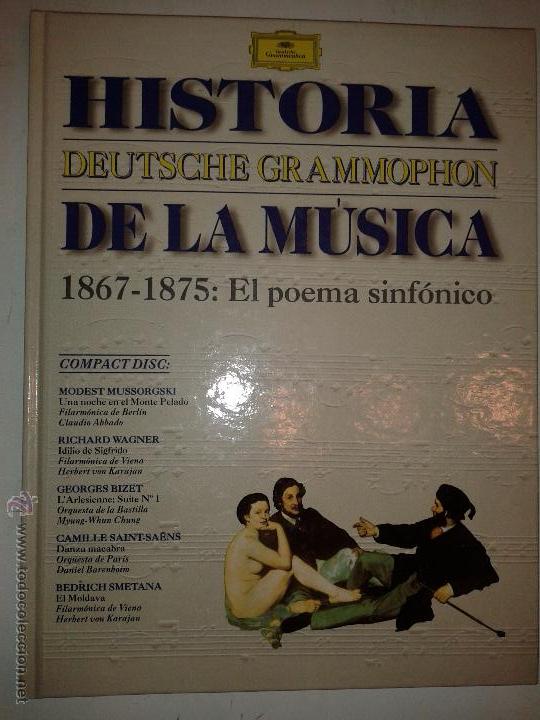 Libri di seconda mano: HISTORIA DE LA M&Uacute;SICA 1867-1875: EL POEMA SINF&Oacute;NICO CON CD 1996  CLUB INTERNACIONAL DEL LIBRO