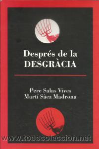 Libri di seconda mano: Despr&eacute;s de la desgr&agrave;cia - Pere Salas; Mart&iacute; S&agrave;ez