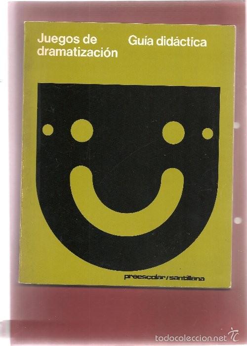 Libros de segunda mano: pedagogia JUEGOS DE DRAMATIZACION GUIA DIDACTICA 1978 Santillana ... .