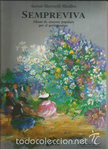 Gebrauchte B&uuml;cher: Sempreviva: &Agrave;lbum de can&ccedil;ons populars per al petit pianista &ndash; Antoni Martorell Miralles