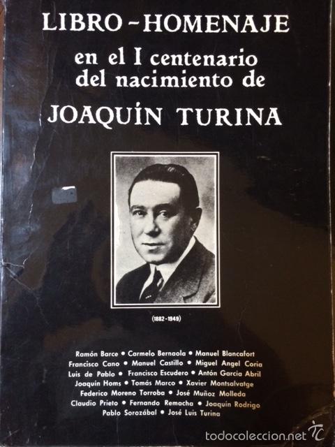 Gebrauchte B&uuml;cher: LIBRO-HOMENAJE EN EL I CENTENARIO DEL NACIMIENTO DE JOAQU&Iacute;N TURINA.