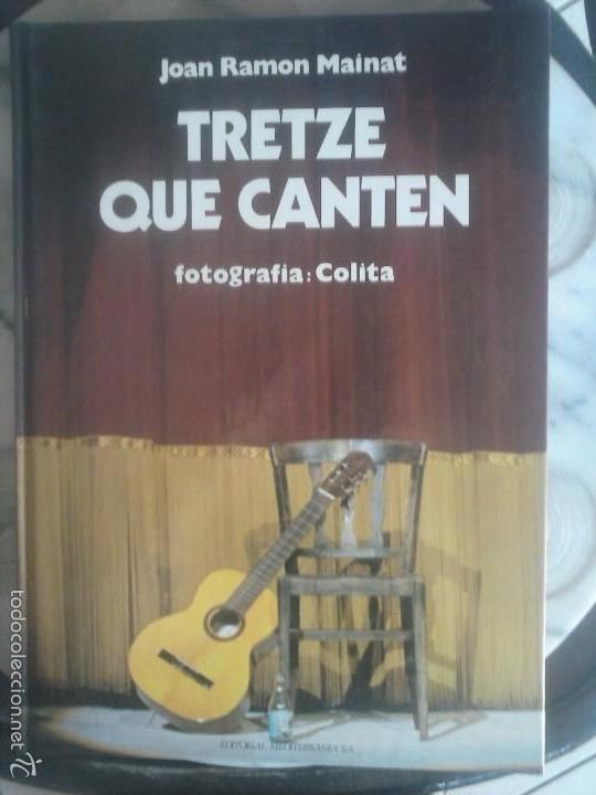 Libros de segunda mano: TRETZE QUE CANTAN - CAN&Ccedil;&Oacute; CATALANA.