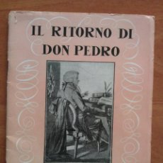 Libros de segunda mano: 1956 IL RETORNO DI DON PEDRO - II CENTENARIO DE MOZART. Lote 60546367