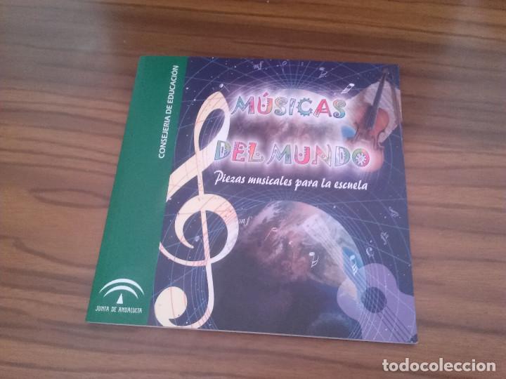 Second hand books: M&Uacute;SICAS DEL MUNDO. PIEZAS MUSICALES PARA LA ESCUELA. JUNTA DE ANDALUCIA. HUELVA. BUEN ESTADO. CON CD