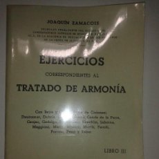 Libros de segunda mano: EJERCICIOS CORRESPONDIENTES AL TRATADO DE ARMONÍA LIBROS III JOAQUÍN ZAMACOIS EDITORIAL BOILEAU. Lote 62451788