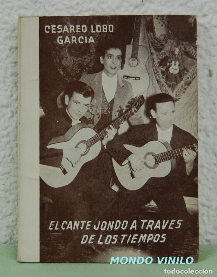 Second hand books: El cante jondo a traves de los tiempos. Cesareo lobo garcia