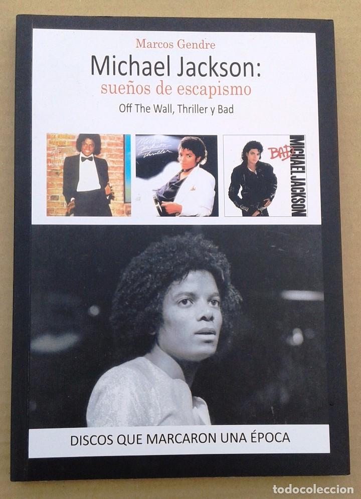 Libros de segunda mano: MICHAEL JACKSON: SUE&Ntilde;OS DE ESCAPISMO -MARCOS GENDRE - (Quarentena Ediciones) - Foto 1