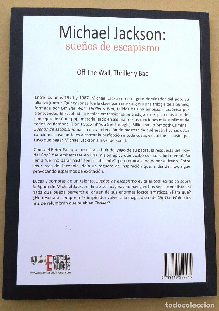 Libros de segunda mano: MICHAEL JACKSON: SUE&Ntilde;OS DE ESCAPISMO -MARCOS GENDRE - (Quarentena Ediciones) - Foto 2