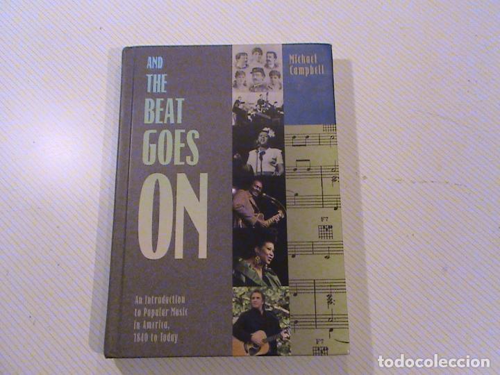 Second hand books: And the beat goes on. An introduction to popular music in America 1840 to today. (Michael Campbell)