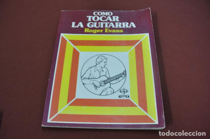 Libros de segunda mano: como tocar la guitarra - roger evans - a&ntilde;o 1980 MUB - Foto 1