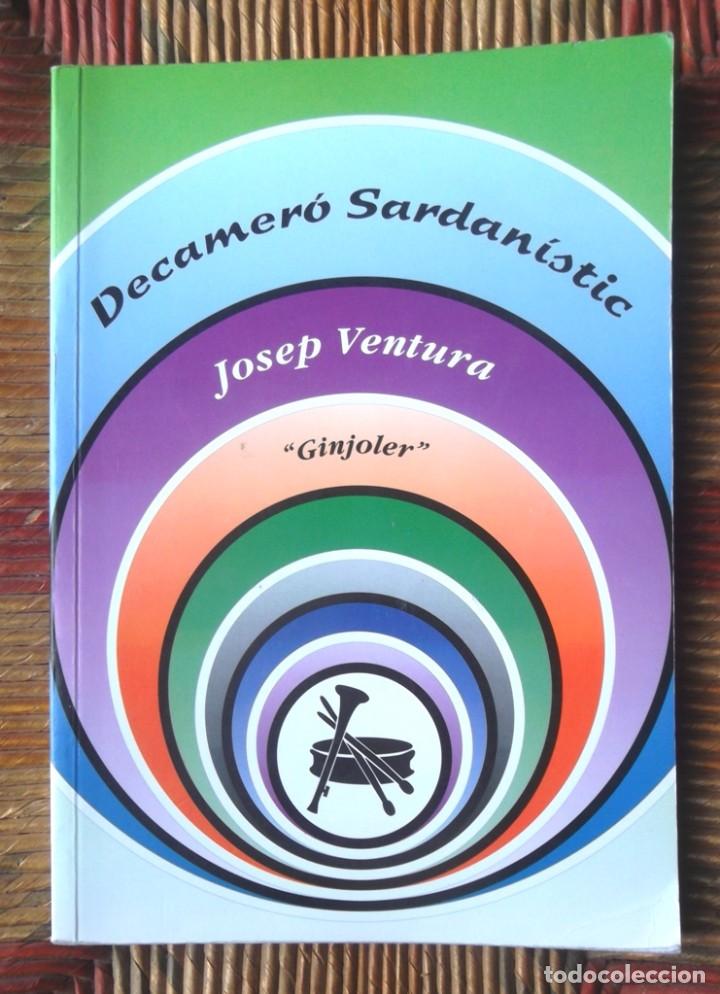 Libri di seconda mano: Decamer&oacute; sardan&iacute;stic Josep Ventura &ldquo;Ginjoler&rdquo; 2001 Associaci&oacute; Sardanista de Ripoll impecable