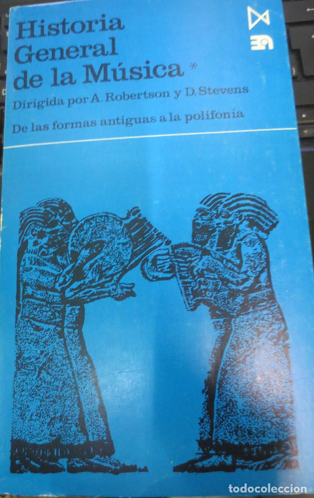 Libri di seconda mano: HISTORIA GENERAL DE LA M&Uacute;SICA TOMO 1 DE LAS FORMAS ANTIGUAS A LA POLIFONIA EDIT ISTMO A&Ntilde;O 1983