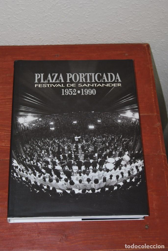 Libros de segunda mano: PLAZA PORTICADA - FESTIVAL DE SANTANDER 1952-1990 - CICERO EDITORES 1991