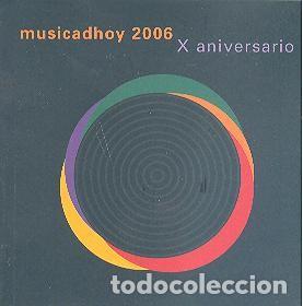 Libri di seconda mano: MUSICADHOY 2006 X ANIVERSARIO