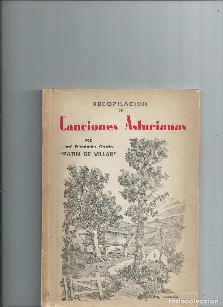 Libros de segunda mano: 1960 RECOPILACI&Oacute;N DE CANCIONES ASTURIANAS. JOS&Eacute; FERN&Aacute;NDEZ GARC&Iacute;A. PAT&Iacute;N DE VILLAR