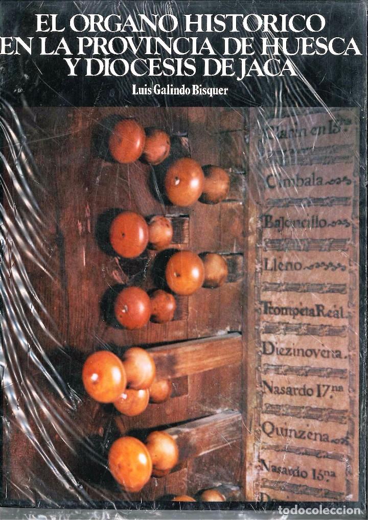 Libri di seconda mano: GALINDO BISQUER: EL &Oacute;RGANO HIST&Oacute;RICO EN LA PROVINCIA DE HUESCA Y DI&Oacute;CESIS DE JACA.