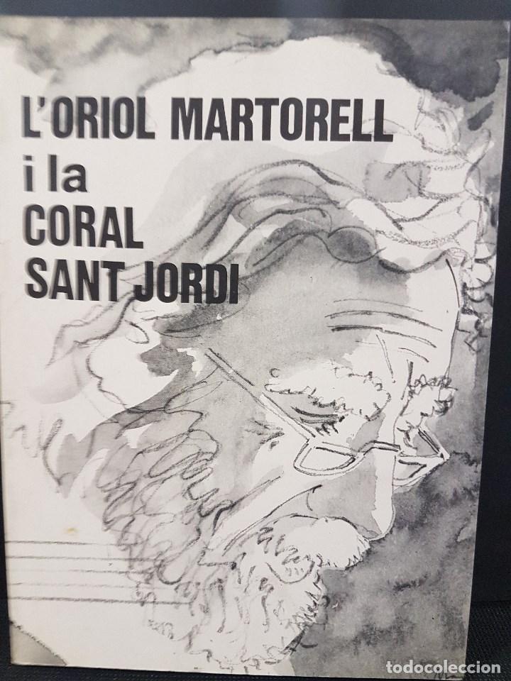 Libri di seconda mano: L&acute;ORIOL MARTORELL I LA CORAL SANT JORDI