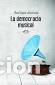 Gebrauchte B&uuml;cher: LA DEMOCRACIA MUSICAL Enrique Morata