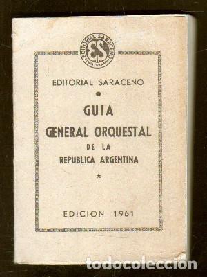 Libri di seconda mano: GUIA ORQUESTAL DE LA REPUBLICA ARGENTINA. EDICION 1961. N&ordm; 34. - A-MU-747.