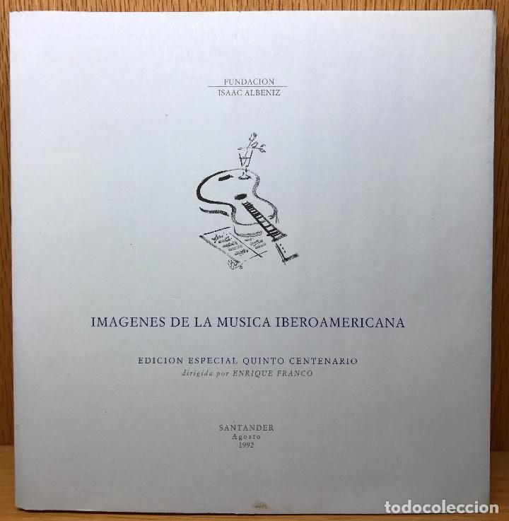 Libri di seconda mano: Im&aacute;genes de la M&uacute;sica Iberoamericana - Edici&oacute;n especial quinto centenario - Santander, 1992