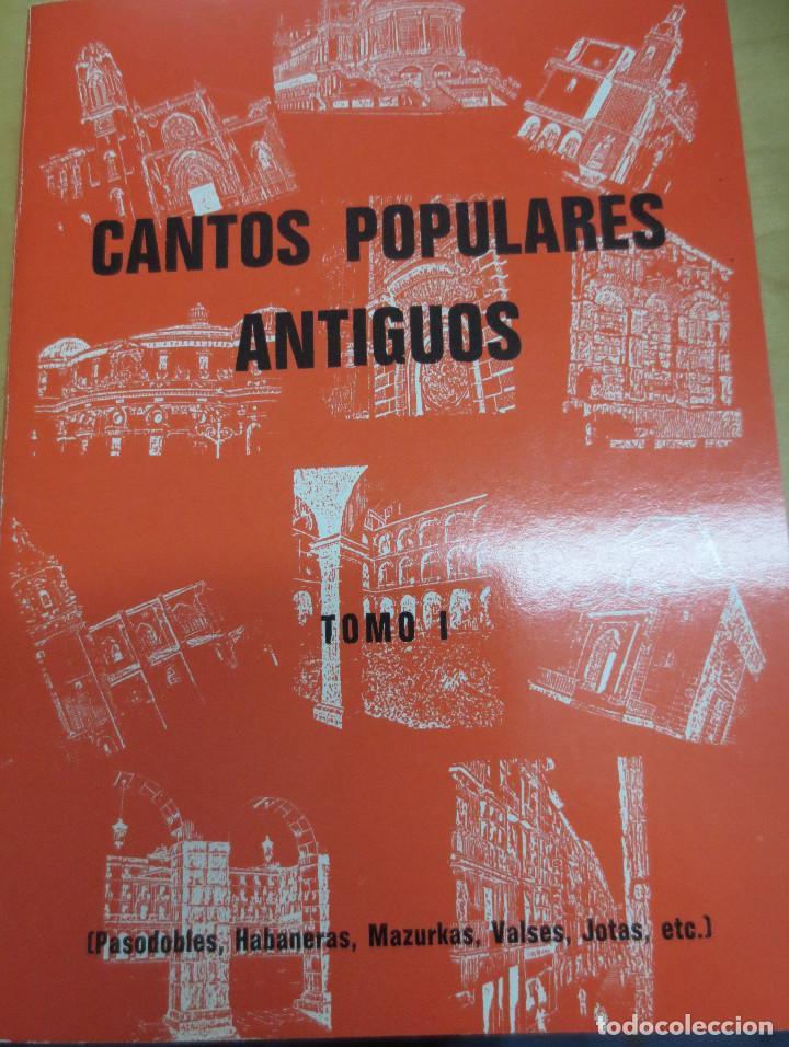 Libros de segunda mano: CANTOS POPULARES ANTIGUOS TOMO I A&Ntilde;O 1986