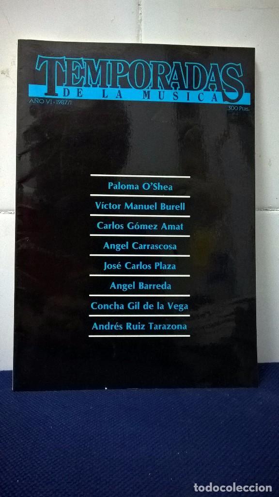 Libri di seconda mano: REVISTA TEMPORADAS DE LA M&Uacute;SICA A&Ntilde;O VI 1987/1 - BUEN ESTADO