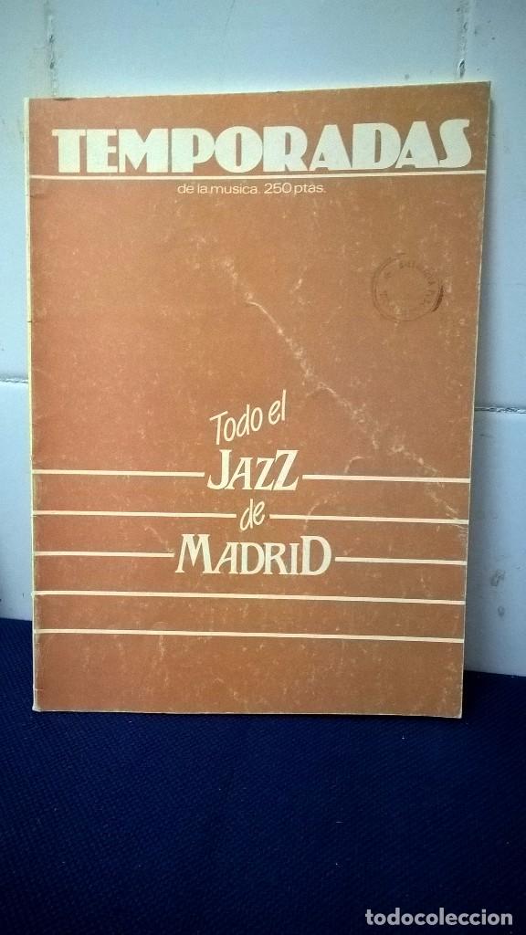Libri di seconda mano: REVISTA TEMPORADAS DE LA M&Uacute;SICA TODO EL JAZZ DE MADRID - BUEN ESTADO