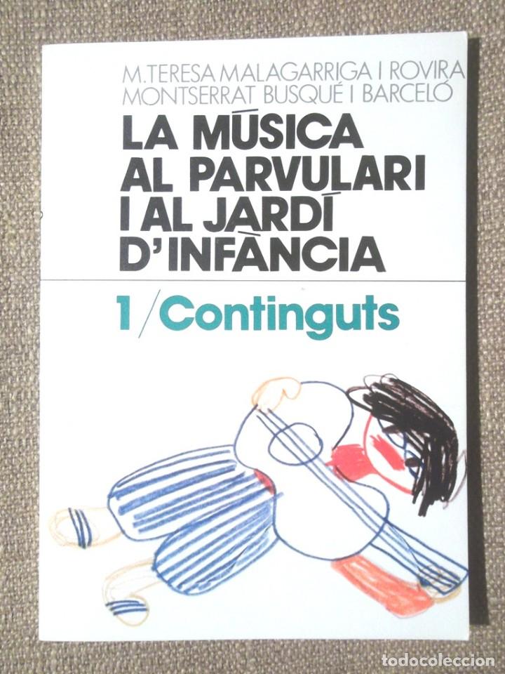 Second hand books: La m&uacute;sica al parvulari i al jard&iacute; d&rsquo;inf&agrave;ncia 1 Continguts M Tersa Malagarriga 1983 2a ed PAM impecab