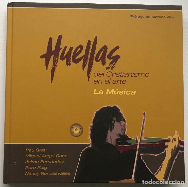 Libros de segunda mano: Huellas del Cristianismo en el arte - La m&uacute;sica - A&ntilde;o 2008