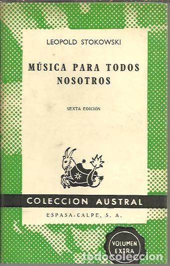 Libri di seconda mano: MUSICA PARA TODOS NOSOTROS. - STOKOWSKI, Leopold.