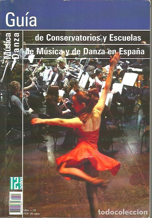 Libri di seconda mano: GUIA DE CONSERVATORIOS Y ESCUELAS DE MUSICA Y DE DANZA EN ESPA&Ntilde;A. - REVISTA.