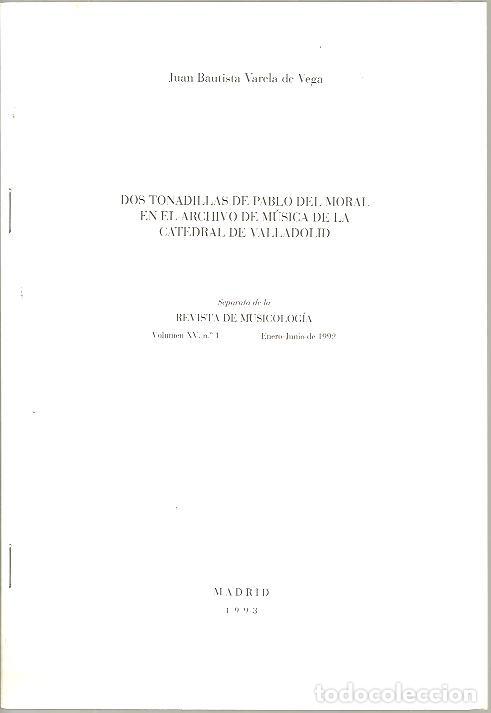 Second hand books: DOS TONADILLAS DE PABLO DEL MORAL EN EL ARCHIVO DE MUSICA DE LA CATEDRAL DE VALLADOLID. - VARELA DE