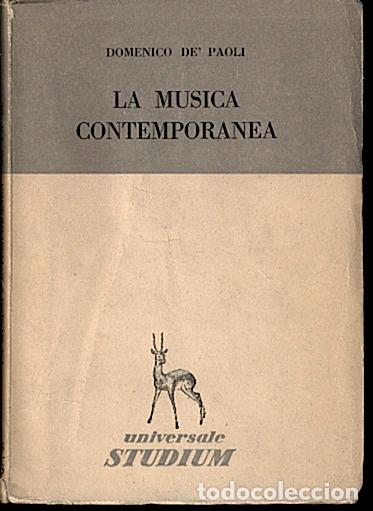 Second hand books: LA MUSICA CONTEMPORANEA. - DE PAOLI, Domenico.