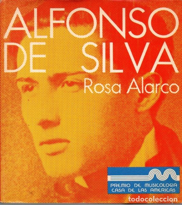 Libros de segunda mano: ALFONSO DE SILVA. - ALARCO, Rosa. - Foto 1