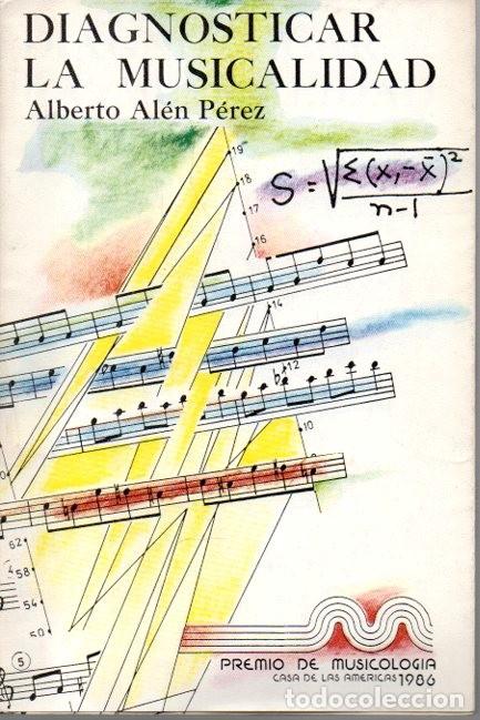 Second hand books: DIAGNOSTICAR LA MUSICALIDAD. - ALEN PEREZ, Alberto.
