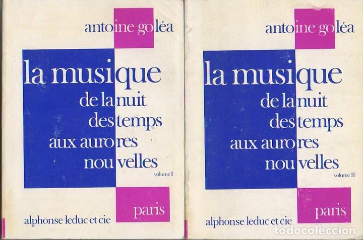 Second hand books: LA MUSIQUE DE LA NUIT DES TEMPS AUX AURORES NOUVELLES. - GOLEA, Antoine.