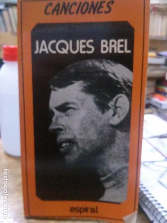 Libros de segunda mano: JACQUES BREL ,CANCIONES, EDT ESPIRAL - Foto 1