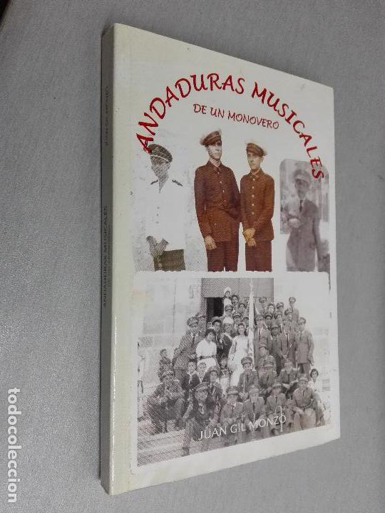 Libri di seconda mano: ANDADURAS MUSICALES DE UN MONOVERO / JUAN GIL MONZ&Oacute; / MON&Oacute;VAR 2005