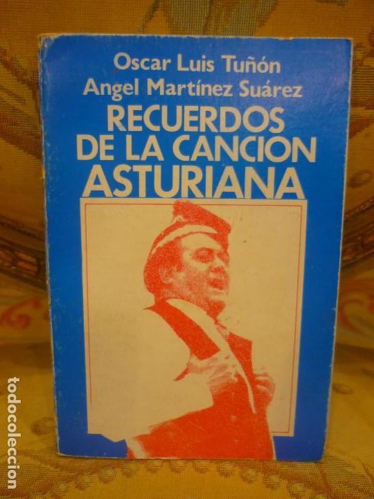 Gebrauchte B&uuml;cher: RECUERDOS DE LA CANCI&Oacute;N ASTURIANA, DE OSCAR LUIS TU&Ntilde;&Oacute;N Y ANGEL MAT&Iacute;NEZ SU&Aacute;REZ.