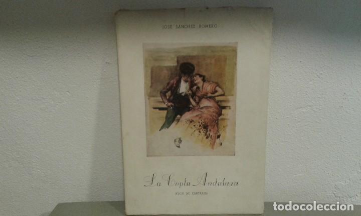 Gebrauchte B&uuml;cher: LA COPLA ANDALUZA (FLOR DE CANTARES) POR JOSE SANCHEZ ROMERO SEVILLA 1967