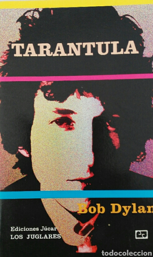 Second hand books: Tar&aacute;ntula Bob Dylan Los juglares