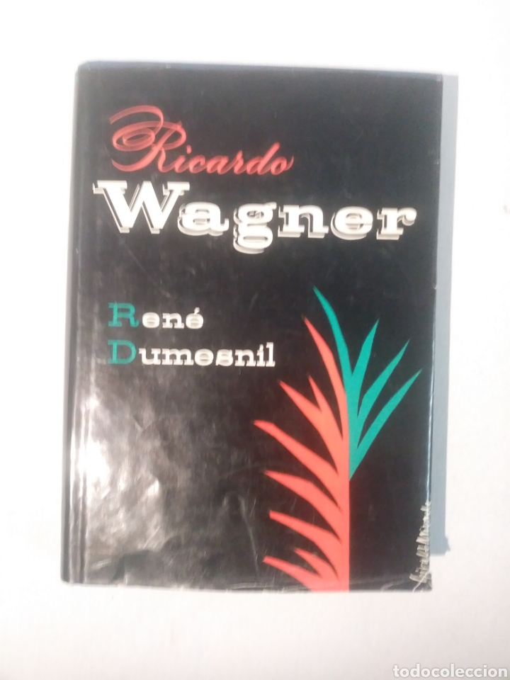 Libros de segunda mano: Ricardo Wagner - DUMESNIL, Ren&eacute; - Foto 1
