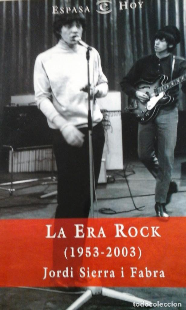 Libri di seconda mano: LA ERA ROCK ( 1953 - 2003 ) (Madrid, 2003)